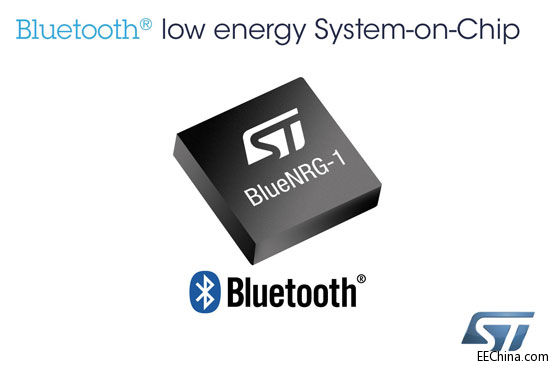 ST推出新的低能耗蓝牙Bluetooth单片解决方案