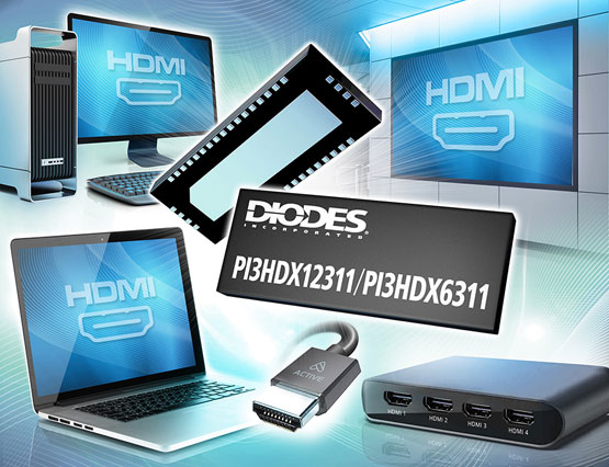 Diodes 公司推出 3.3V 四通道混合式 ReDriver 信号调节器，提升 HDMI 2.1信号质量，实现高分辨率视频连接