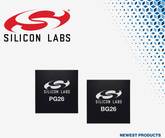 贸泽电子开售适用于物联网、智能家居和智能楼宇应用的Silicon Labs xG26 SoC和微控制器