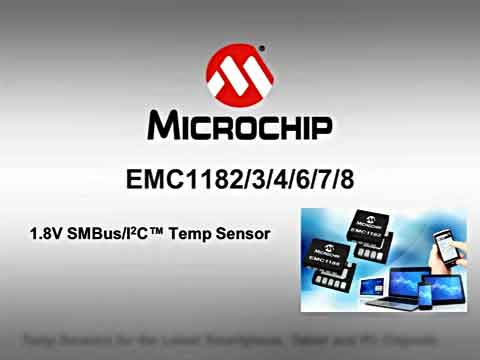 Microchip EMC118x系列温度传感器视频