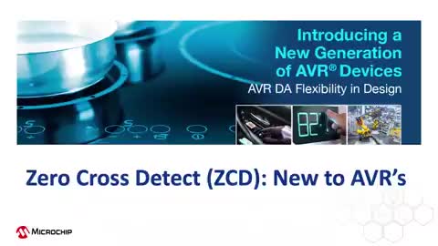 如何使用AVR® MCU上的过零检测（ZCD）外设视频