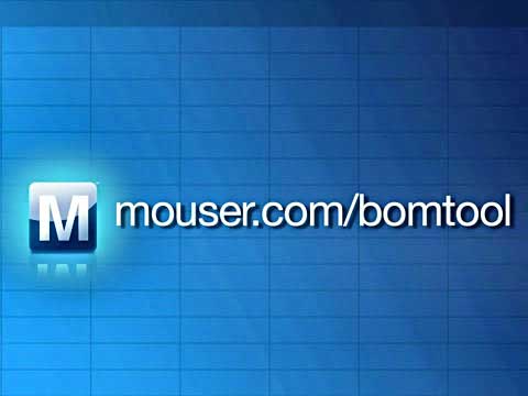 Mouser BOMTool 介绍视频